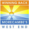 Winning Back Morecambes's West End